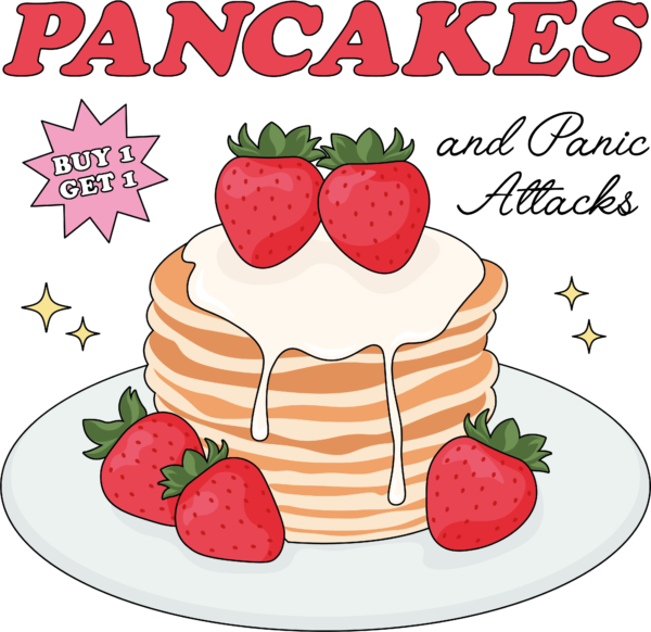 Pancakes And Panic Attacks funny slogan ready-to-press DTF transfer design