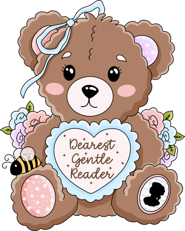 Dearest Gentle Reader Bear Regency-themed ready-to-press DTF transfer design