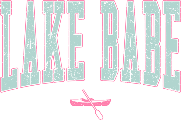 Lake Babe summer lakeside DTF heat transfer design