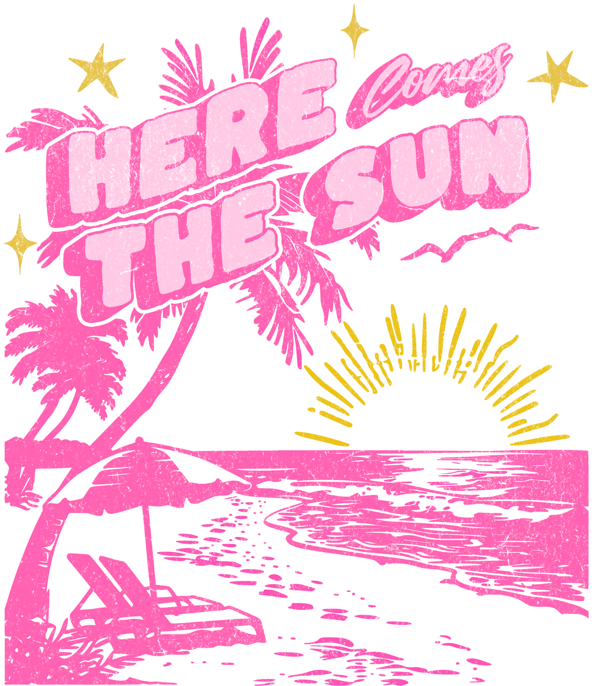 Here Comes The Sun sunny retro DTF heat transfer design