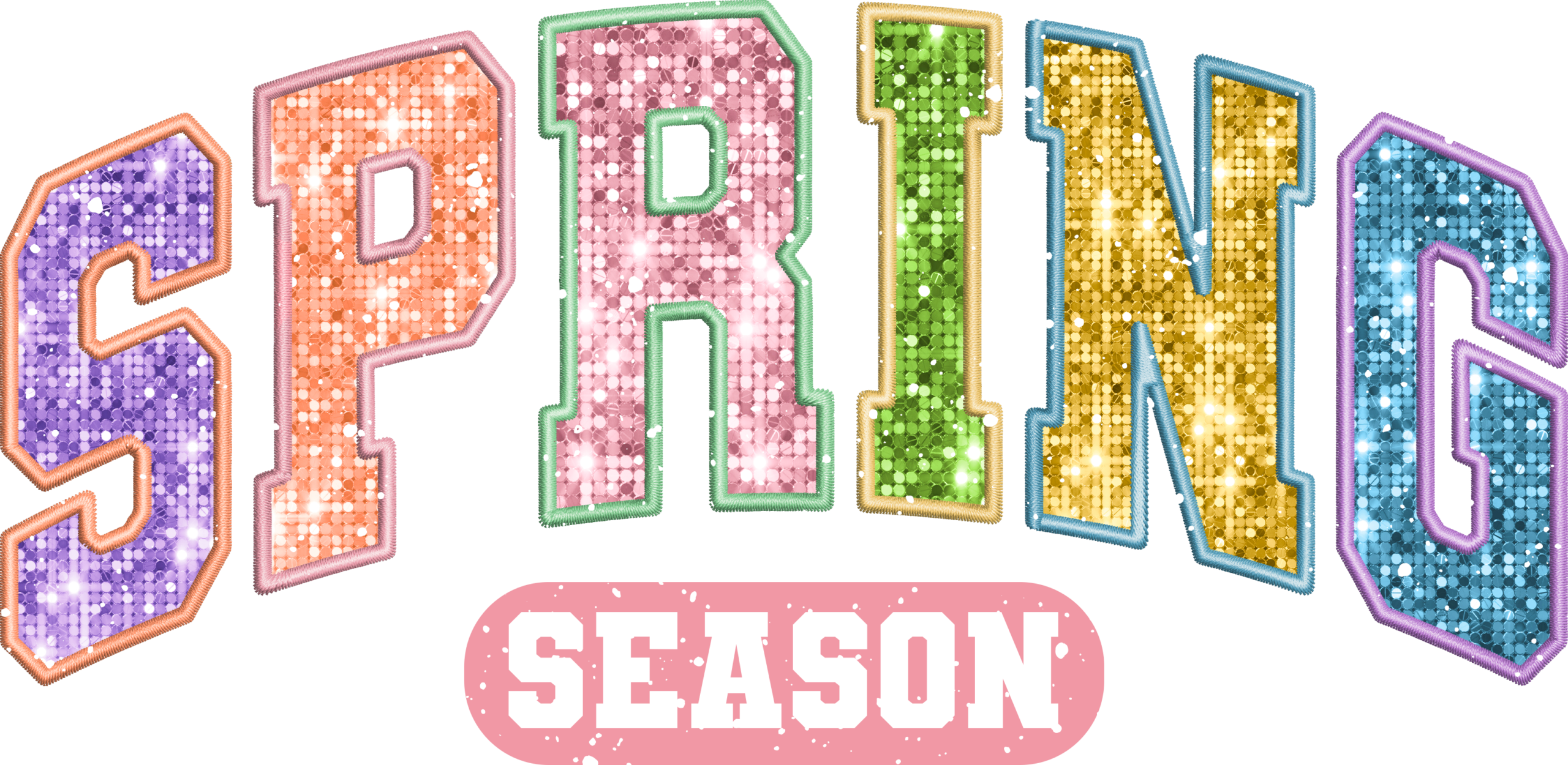 Spring season faux-sequin lettering ready-to-press DTF heat transfer design