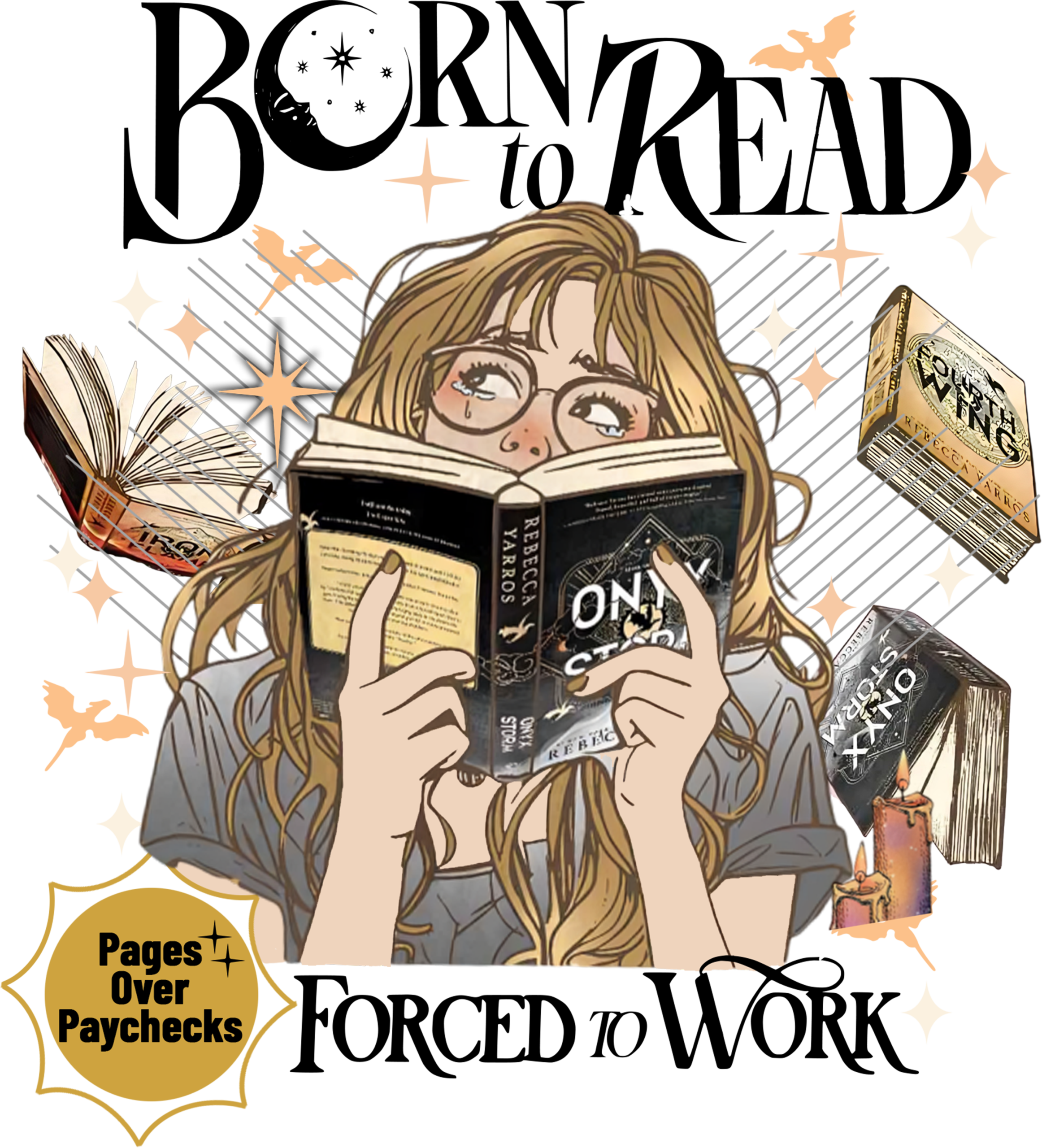 Born to read forced to work bookworm slogan DTF transfer design