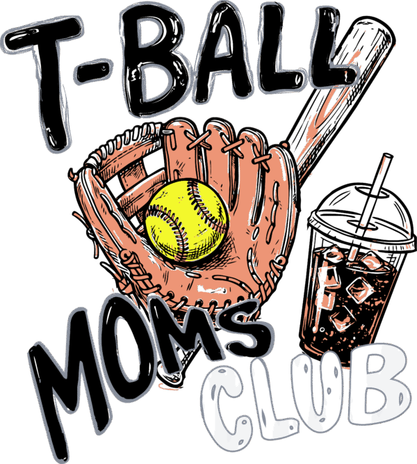 T-ball moms club sketch-style DTF heat transfer design