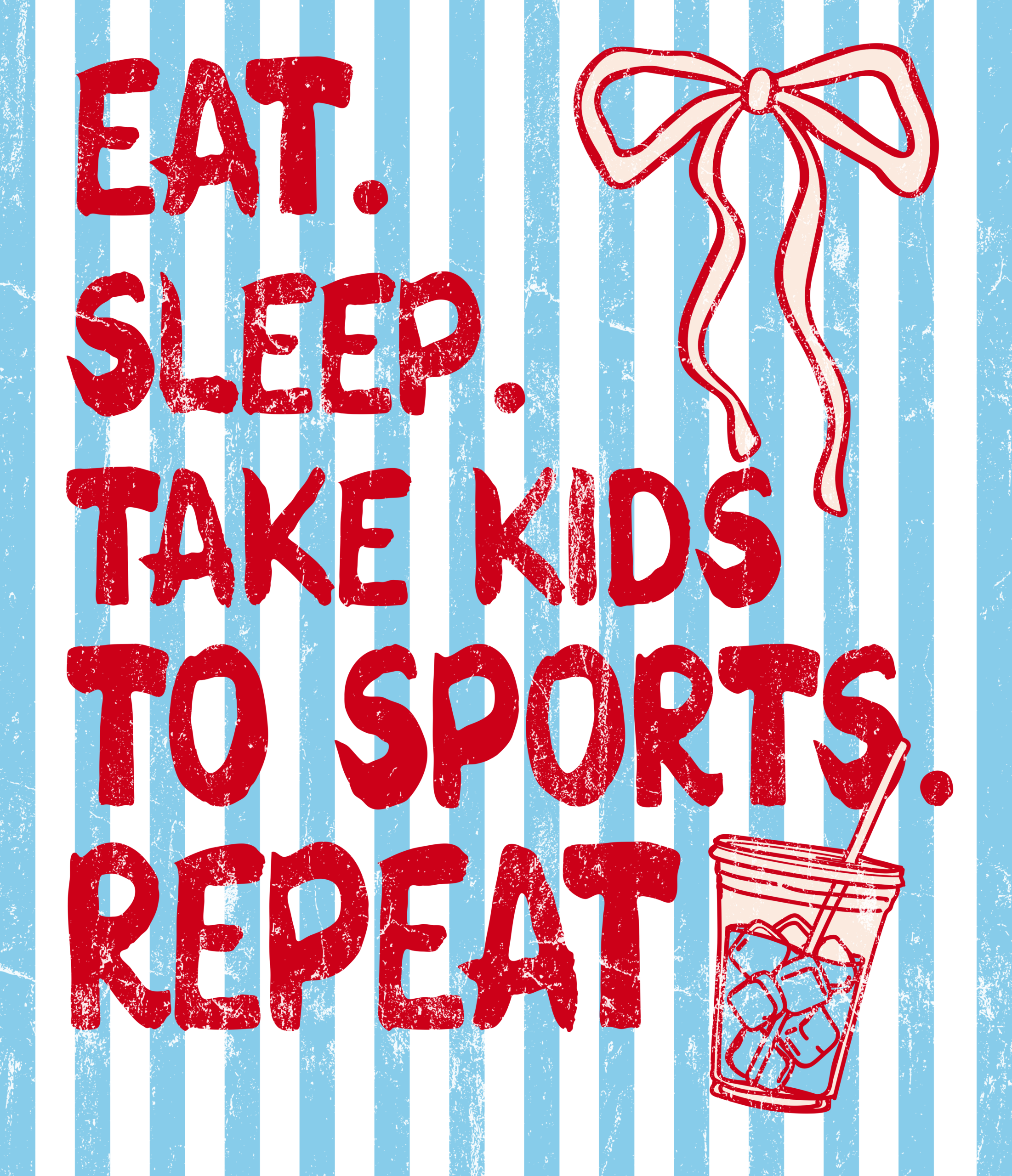 Eat sleep take kids to sports red slogan DTF transfer design