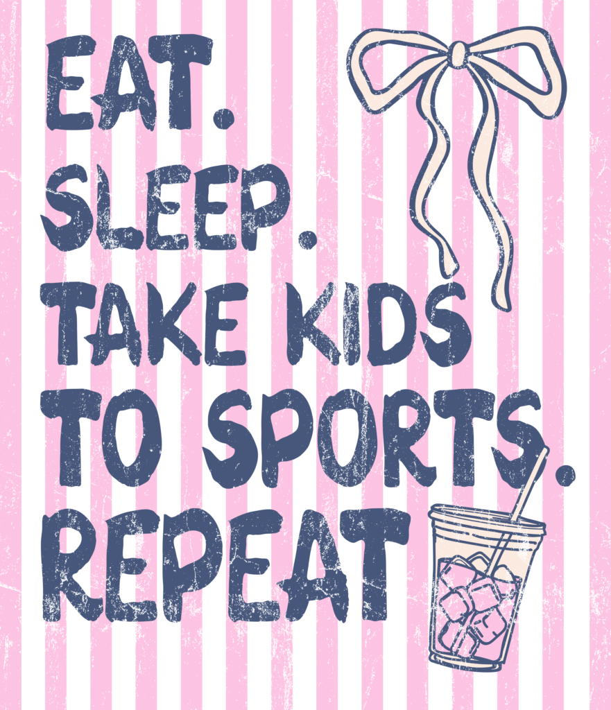 Eat sleep take kids to sports pink ready-to-press DTF transfer design