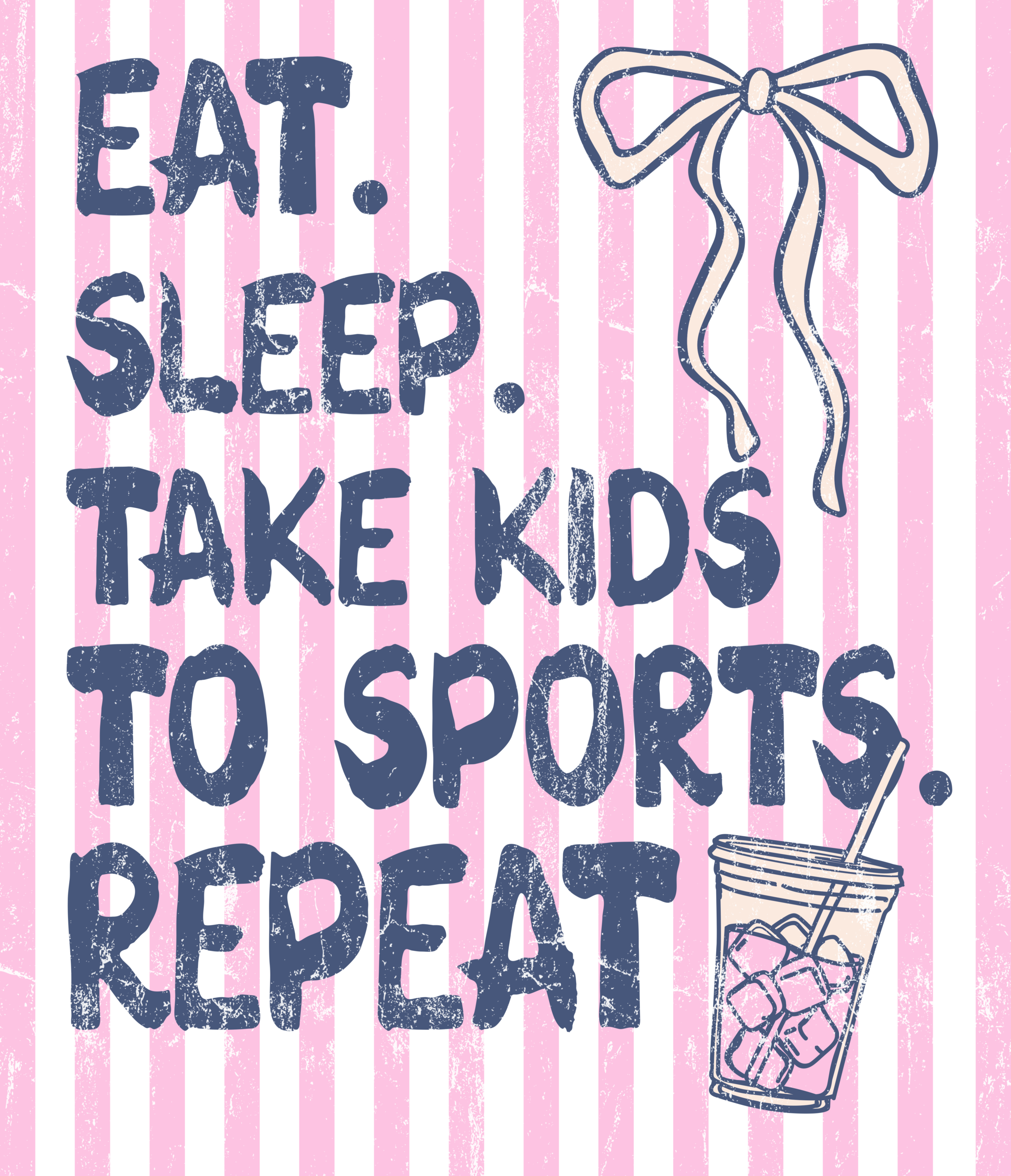 Eat sleep take kids to sports pink ready-to-press DTF transfer design