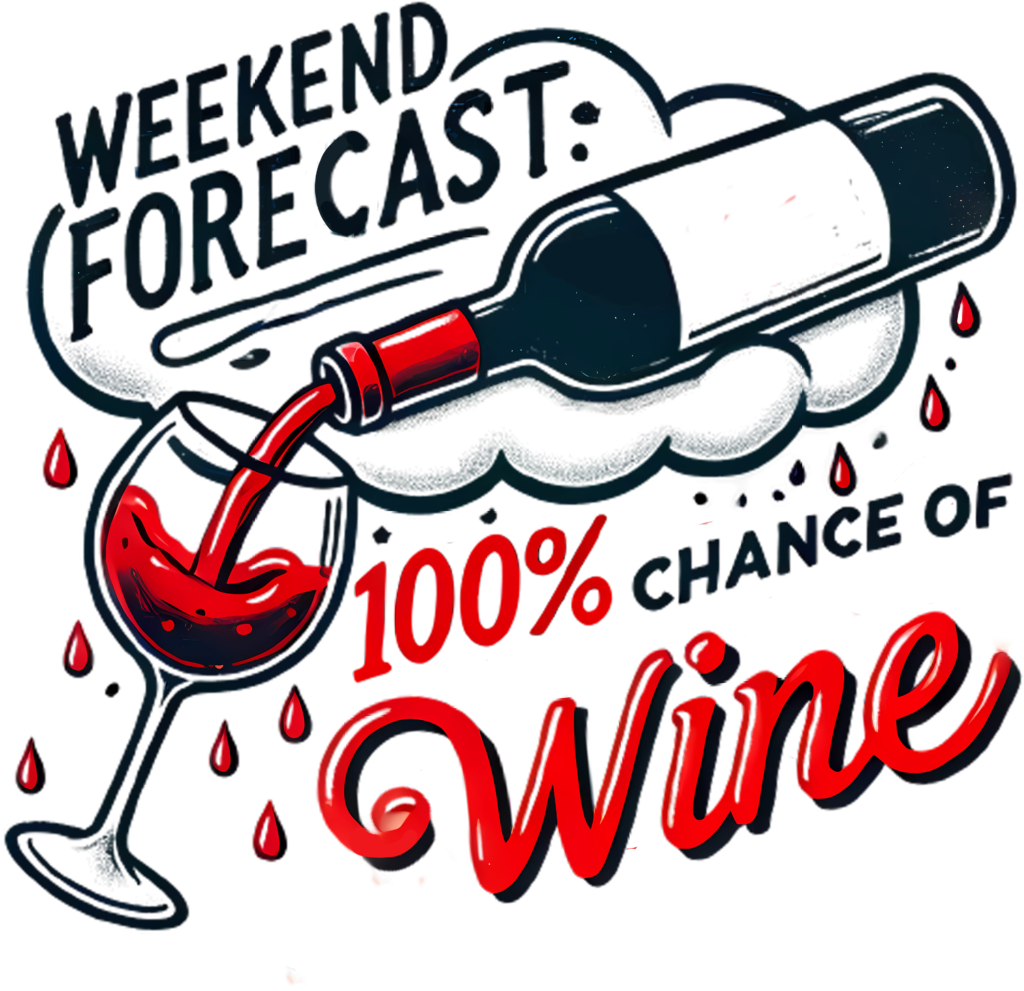 Weekend forecast 100 percent wine ready-to-press DTF transfer design