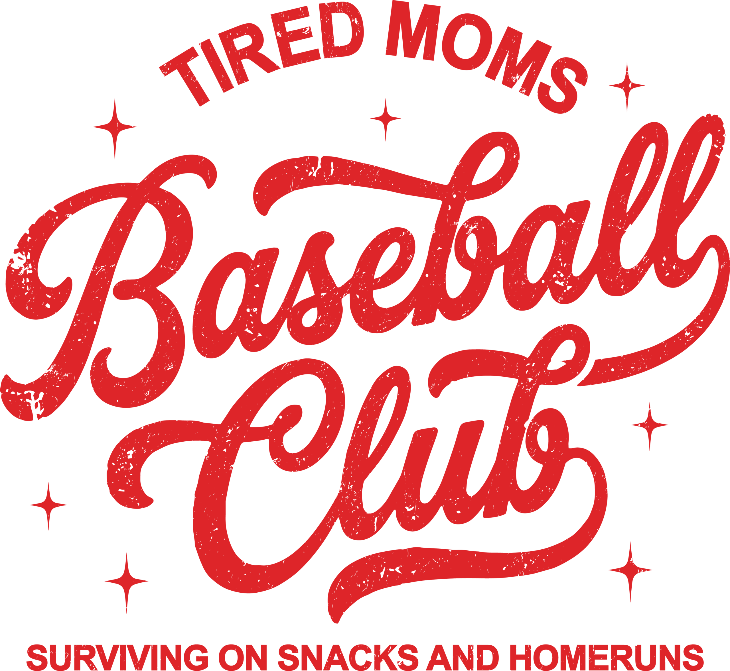 Tired moms baseball club ready-to-press DTF transfer design