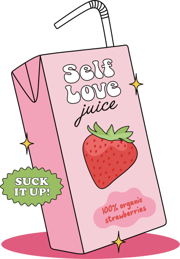 Self Love Juice self-care slogan DTF heat transfer design