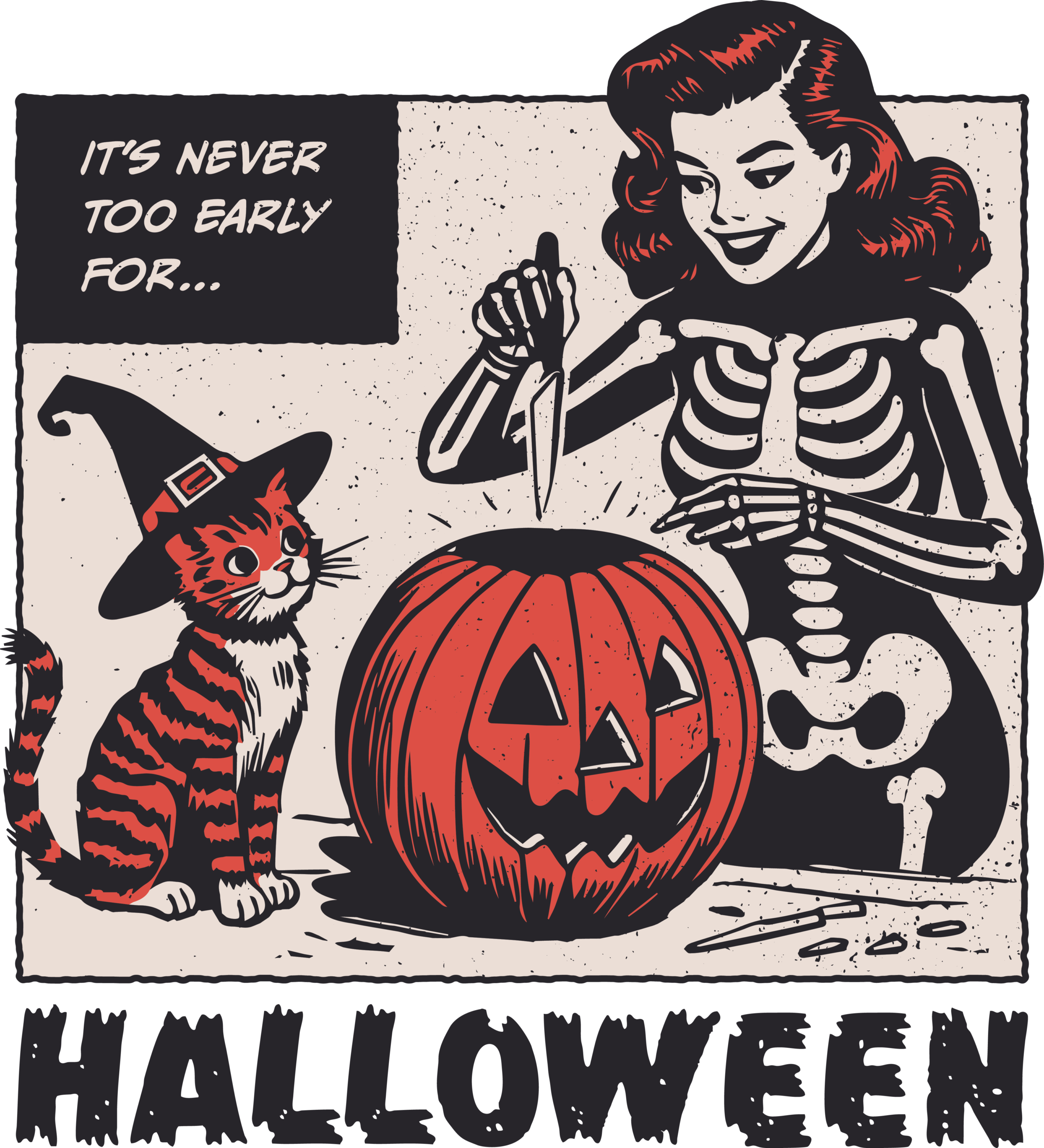 Never Too Early For Halloween spooky slogan DTF transfer design