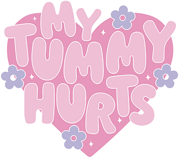 My Tummy Hurts relatable slogan DTF heat transfer design
