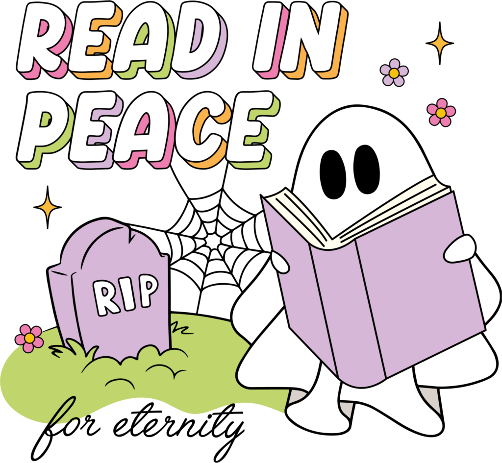 Read In Peace For Eternity bookish Halloween DTF transfer design