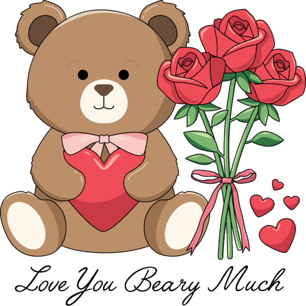 Love you beary much cuddly bear ready-to-press DTF transfer design for apparel