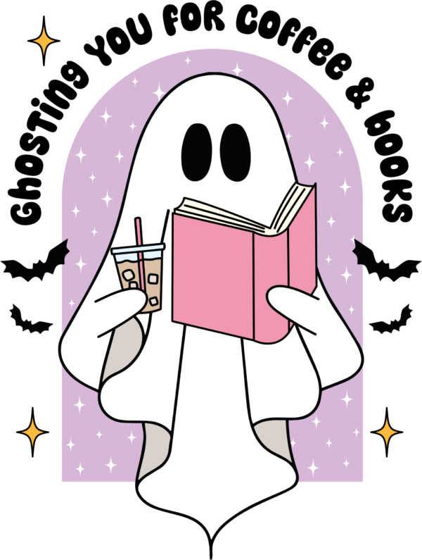 Ghosting You For Coffee and Books cozy fall DTF transfer design
