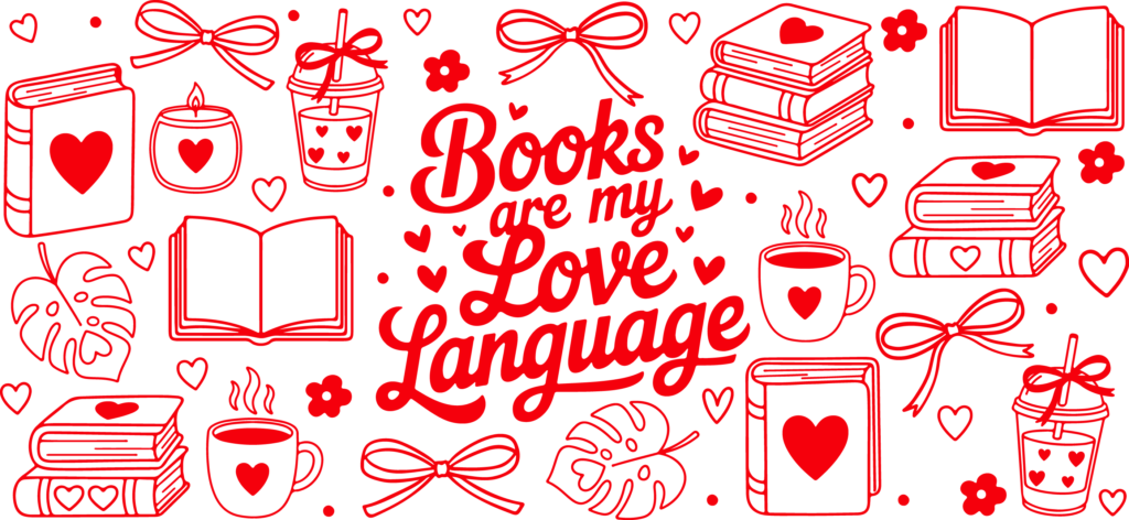 Books are my love language reader UV DTF transfer decal design
