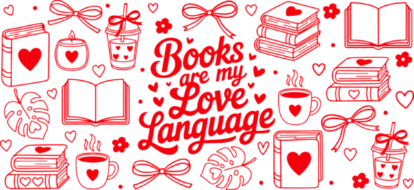 Books are my love language reader UV DTF transfer decal design