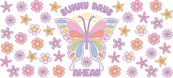Sunny Days Ahead UV DTF decal design for tumblers and mugs