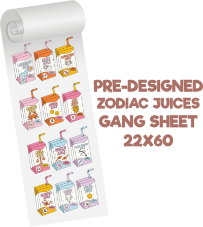 Zodiac Juices Predesigned Gang Sheet