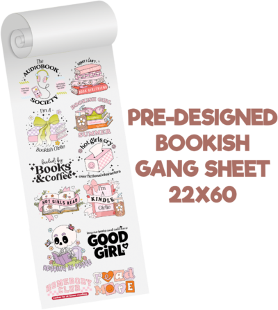 Bookish Girlie Predesigned Gang Sheet