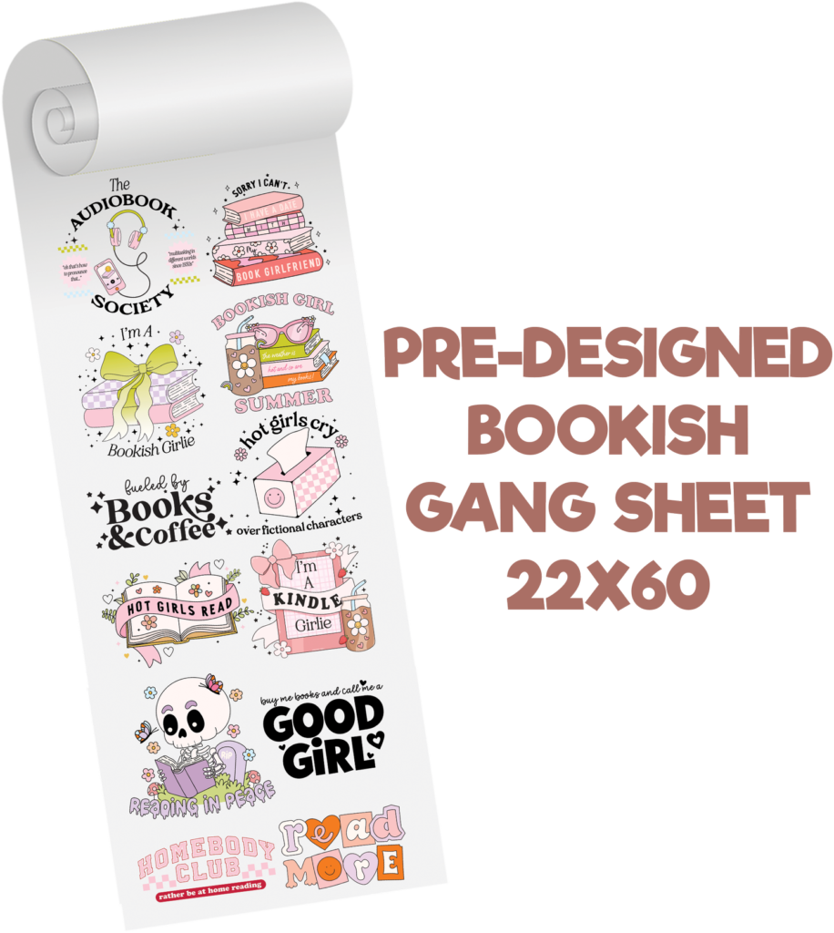 Bookish Girlie Predesigned Gang Sheet