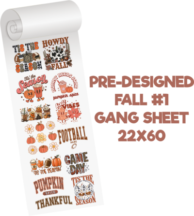 Fall #1 Predesigned Gang Sheet