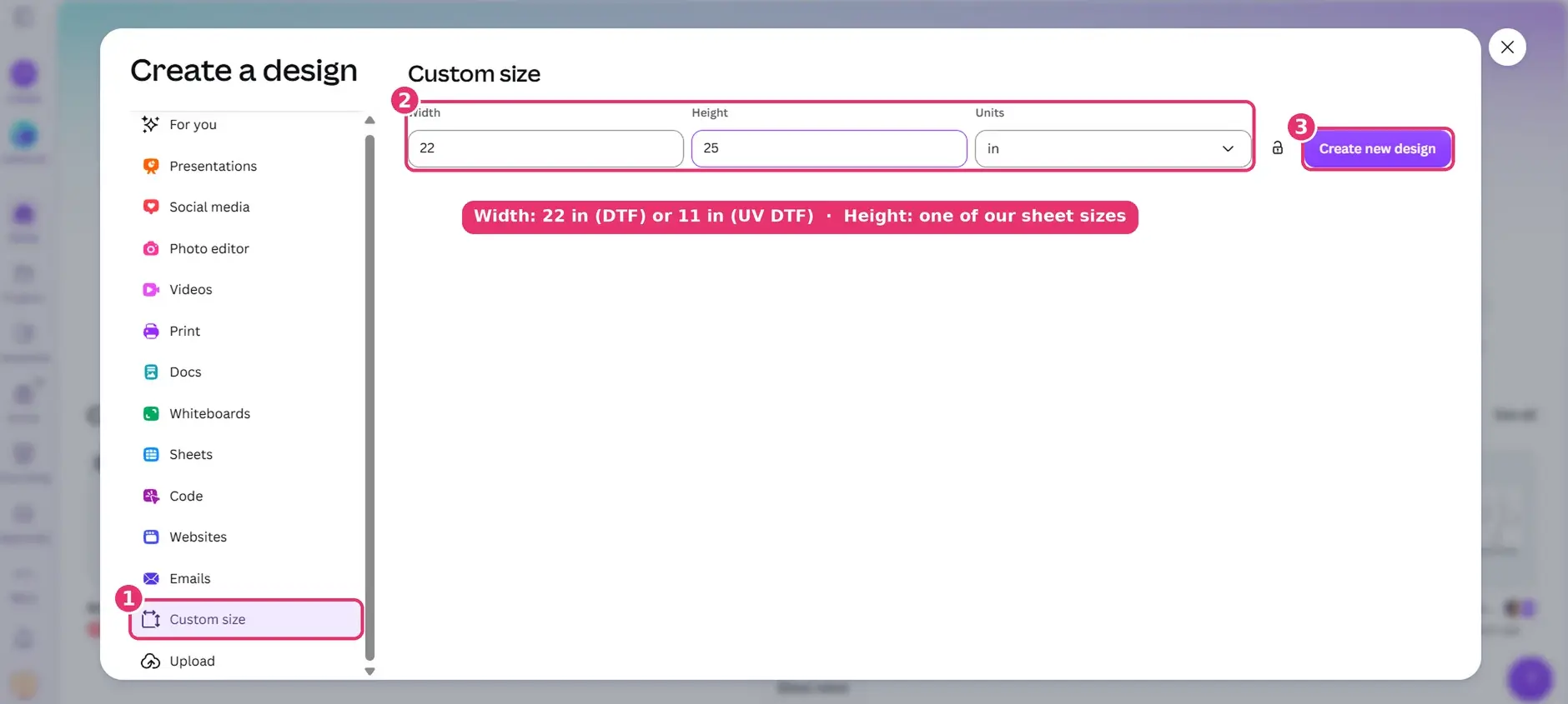 Canva Create a design window with Custom size, width 22 inches, height 25 inches and Create new design highlighted
