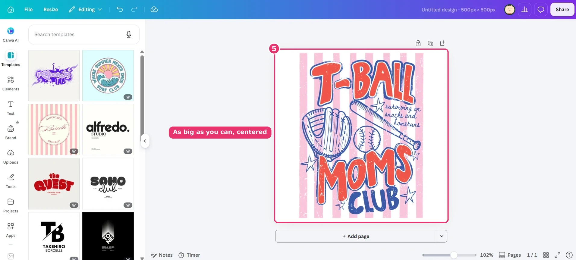 Design made as big as possible and centered on the Canva canvas